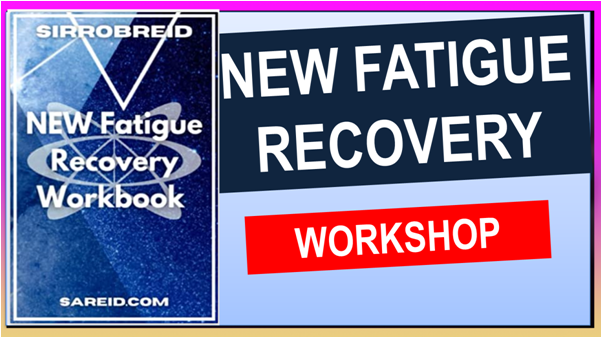 NEW Fatigue Recovery Workshop